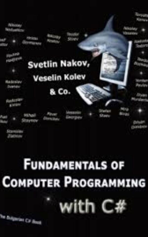 Fundamentals of Computer Programming with C by Svetlin Nakov