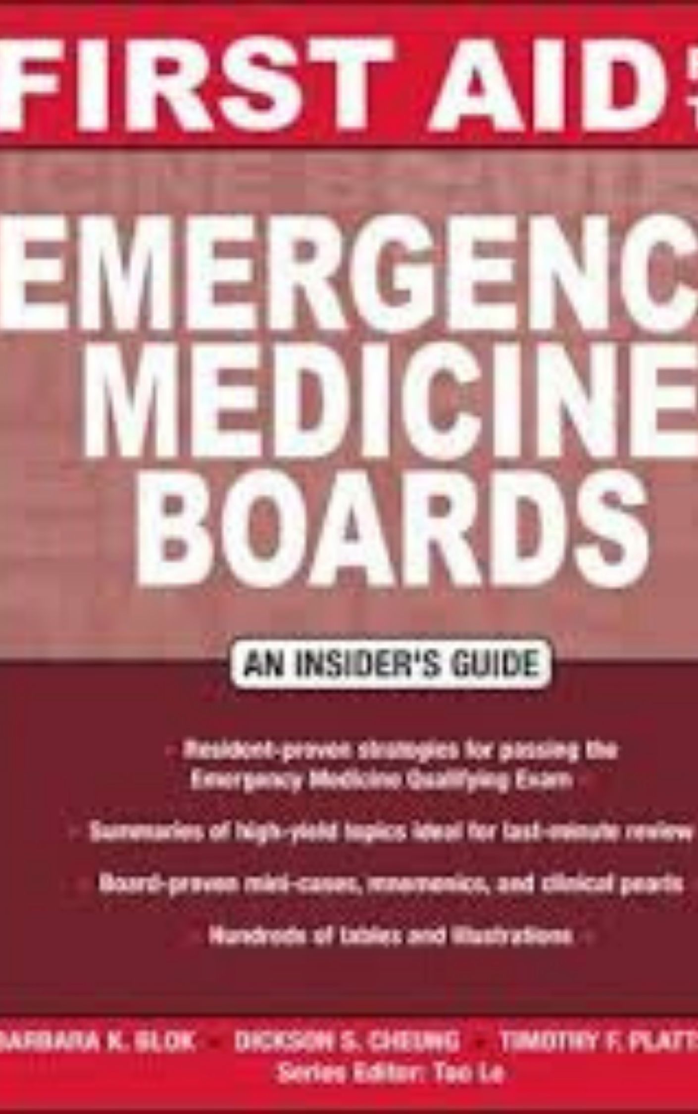 First Aid for the Emergency Medicine Boards By Dickson S. Cheung, Barbara Blok