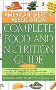 Read more about the article Complete Food and Nutrition Guide By Roberta Larson Duyff