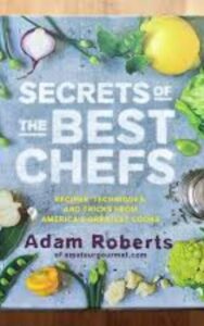 Read more about the article Secrets of the Best Chefs by Adam Roberts