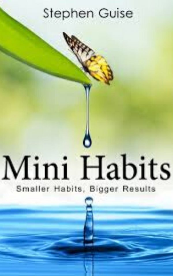 Mini Habits by Stephen Guise