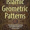 Islamic Geometric Patterns by Jay Bonner