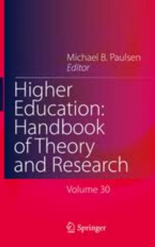 Higher Education By Michael B. Paulsen