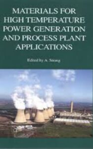 Read more about the article Materials for High-Temperature Power Generation and Process Plant Applications By A. Strang