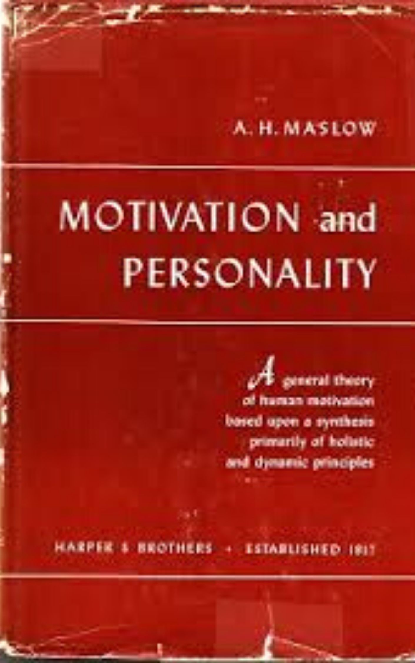 You are currently viewing Motivation and Personality by Abraham Harold Maslow