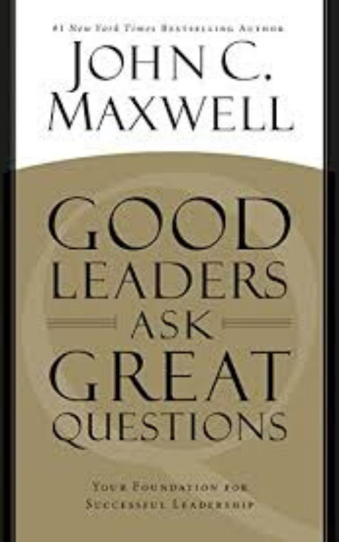 You are currently viewing Good Leaders Ask Great Questions by John C. Maxwell