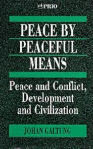 Read more about the article Peace by Peaceful Means by Johan Galtung