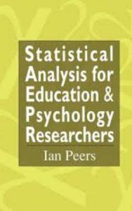 Read more about the article Statistical Analysis for Education and Psychology Researchers  By Ian S.Peers