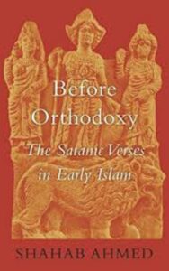 Read more about the article Before Orthodoxy by Shahab Ahmed