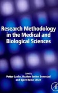 Read more about the article Research Methodology in the Medical and Biological Sciences by Petter Laake & Haakon Breien Benestad