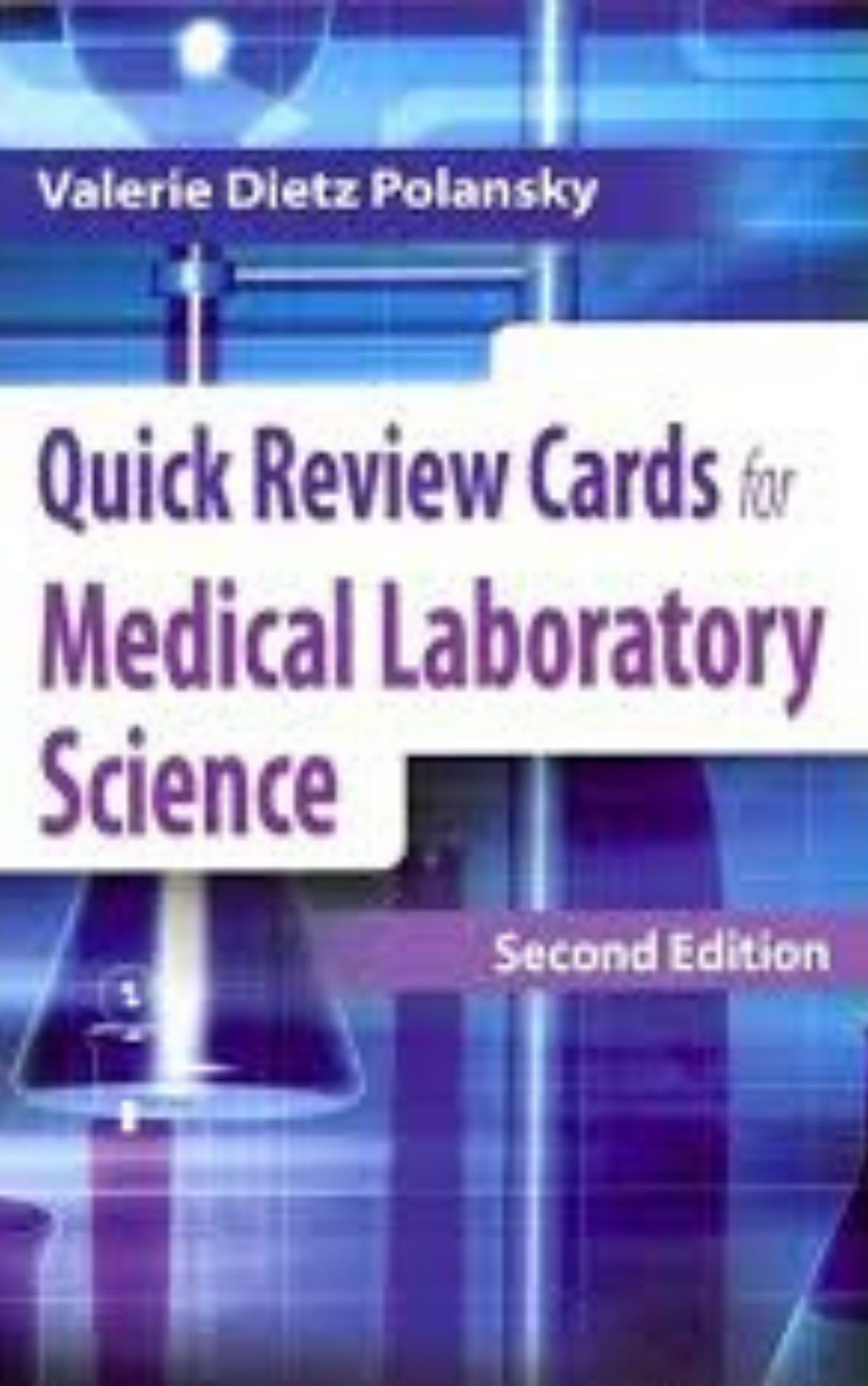 Quick Review Cards for Medical Laboratory Science by Polansky, Valerie Dietz