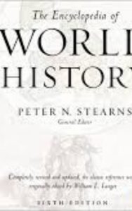 Read more about the article The Encyclopedia of World History By  William L. Langer, Peter Stearns