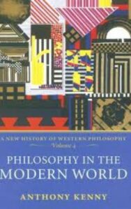 Read more about the article Philosophy in the Modern World  by Anthony Kenny