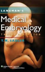 Read more about the article Langman’s Medical Embryology by Thomas W. Sadler