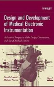 Read more about the article Design and development of medical electronic instrumentation by David Prutchi & Michael Norris