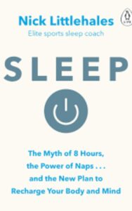 Read more about the article Sleep By Nick Littlehales