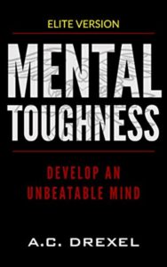 Read more about the article Mental Toughness By Cole Justin   Shewmake