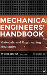 Read more about the article Mechanical Engineers’ Handbook by Myer Kutz