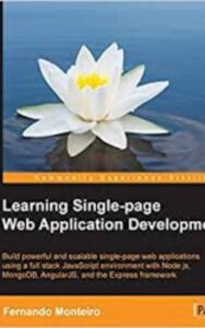 Read more about the article Learning Single-page Web Application Development by Fernando Monteiro