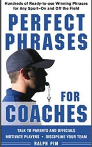 Read more about the article Perfect Phrases for Coaches By RALPH PIM