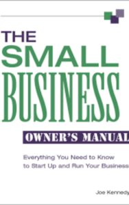 Read more about the article The Small Business Owner’s Manual by Joe Kennedy