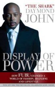 Read more about the article Display of Power by Daymond John