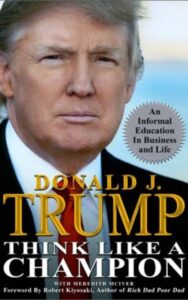 Read more about the article Think Like a Champion By DONALD J. TRUMP