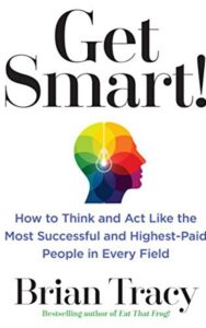 Read more about the article Get Smart By Brian Tracy