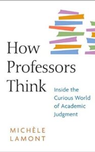 Read more about the article How Professors Think By Michèle Lamont