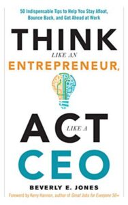 Read more about the article Think Like an Entrepreneur, Act Like a CEO By Beverly E. JONES