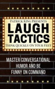 Read more about the article Laugh Tactics By Patrick King