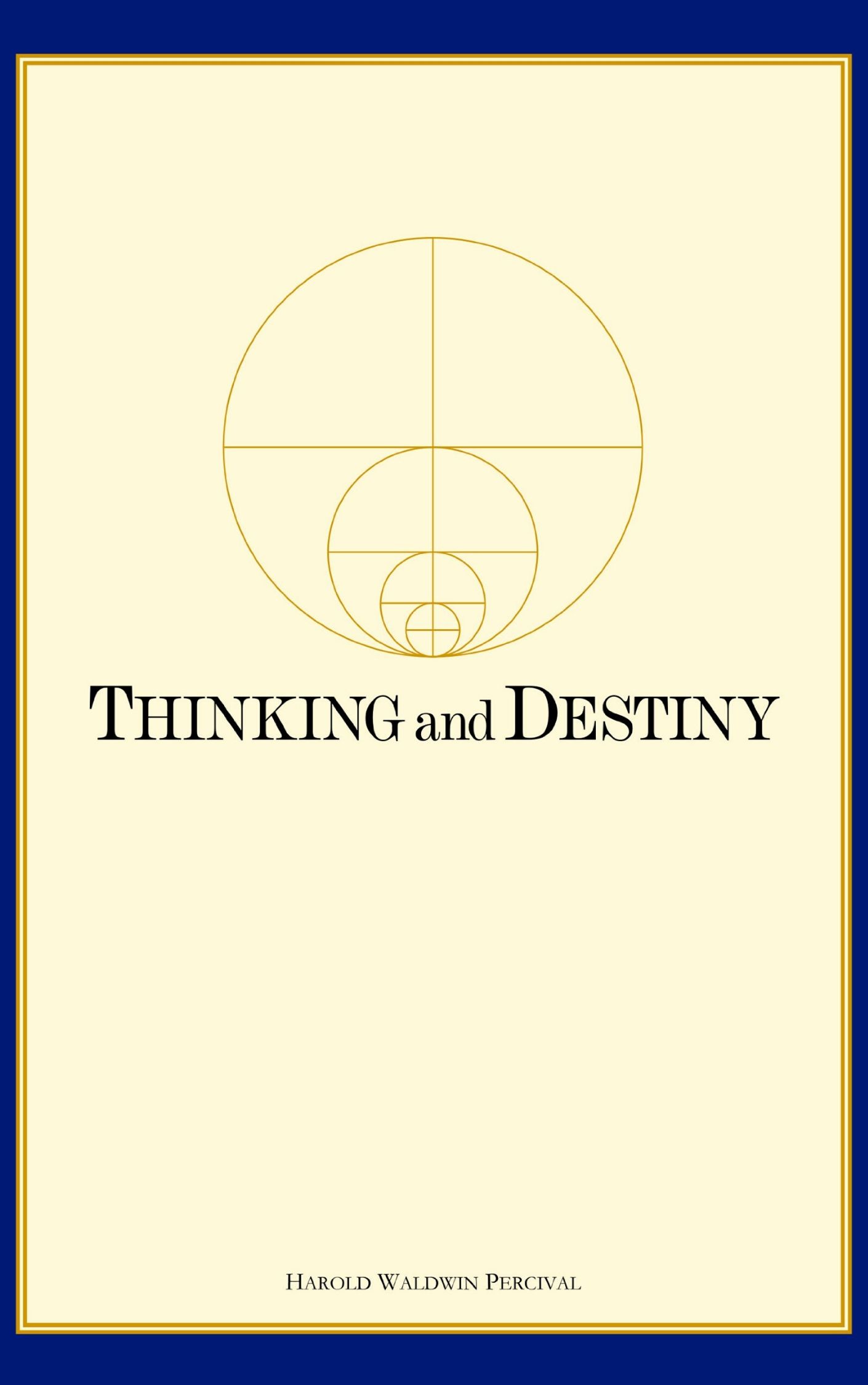 Thinking and Destiny