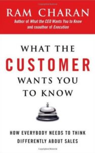 Read more about the article What the Customer Wants You to Know By RAM CHARAN