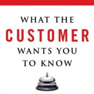 What the Customer Wants You to Know