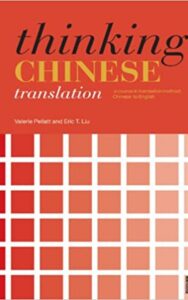 Read more about the article Thinking Chinese Translation By Valerie  Pellatt