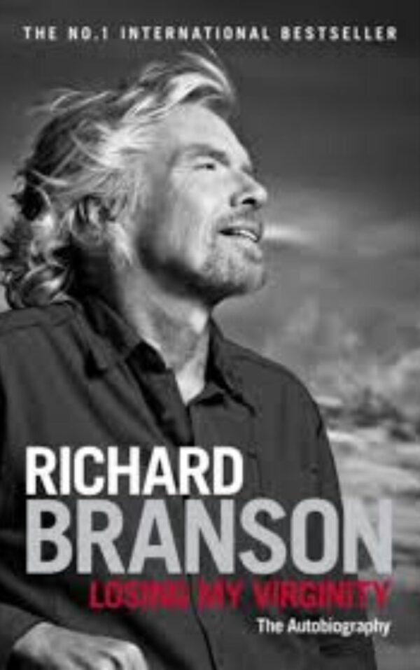 Losing My Virginity By Richard Branson