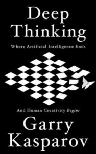 Read more about the article Deep Thinking By Garry Kasparov