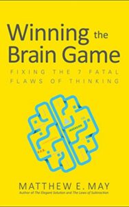 Read more about the article Winning the Brain Game By MATTHEW E. MAY