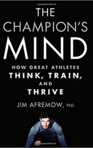 Read more about the article The champion’s mind By JIM AFREMOW