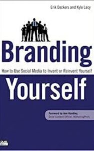 Read more about the article Branding Yourself by Erik Deckers & Kyle Lacy