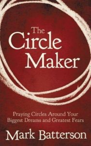 Read more about the article The Circle Maker By Mark Batterson