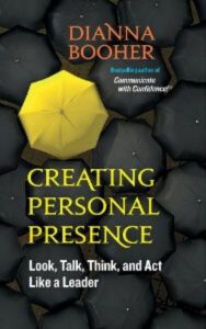 Read more about the article Creating Personal Presence By Dianna Booher