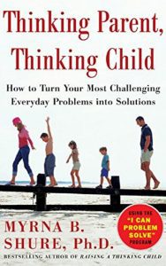 Read more about the article Thinking Parent By MYRNA B. SHURE