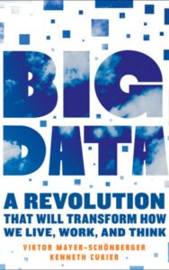 Read more about the article Big Data By Viktor Mayer-Schönberger