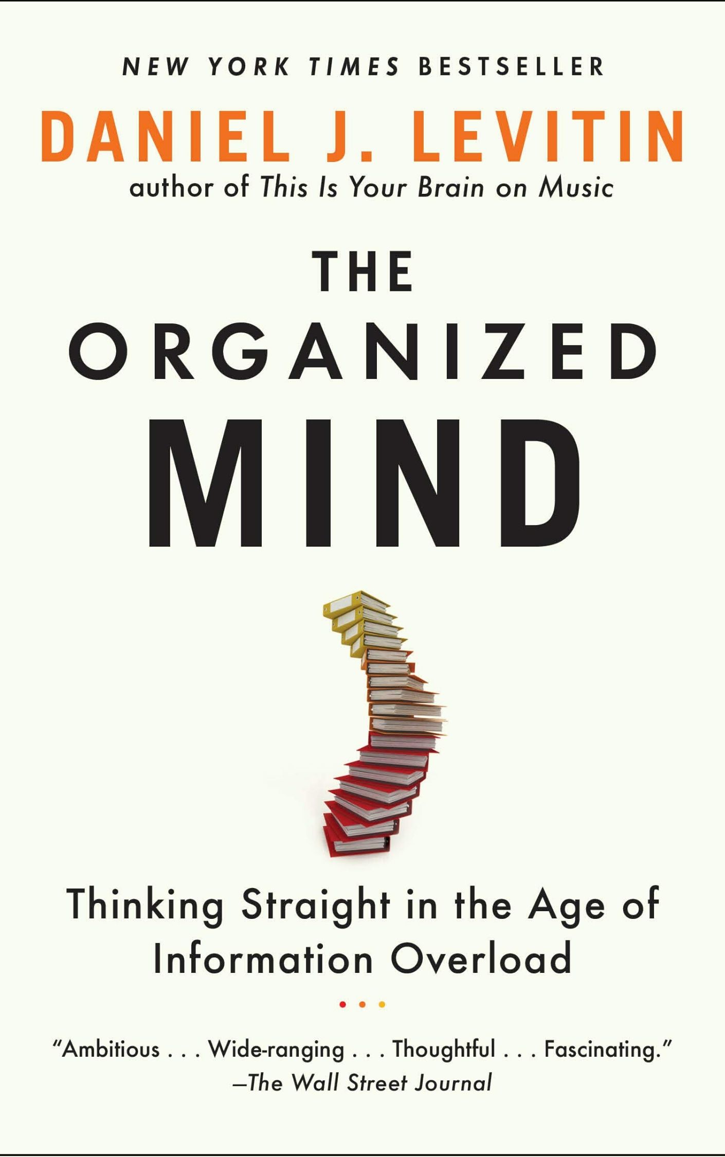 You are currently viewing The organized mind By Daniel J. Levitin