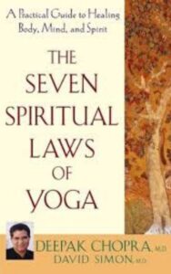 Read more about the article The Seven Spiritual Laws of Yoga By Deepak Chopra