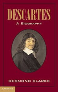 Read more about the article Descartes a Biography By Desmond M. Clarke