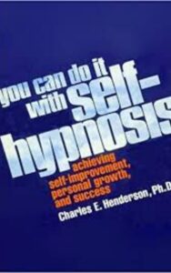 Read more about the article You can do it with self-hypnosis by Henderson