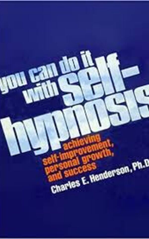 You can do it with self-hypnosis by Henderson