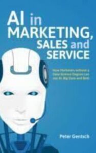 Read more about the article AI in Marketing, Sales and Service by Peter Gentsch